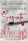 Segnata - Vanessa Vale ; Helen Hardt - 9798215450987