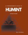 A Comprehensive Guide to HUMINT Operations - A. Scholtens - 9798215465837