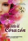Por las puertas del Corazón - Zibia Gasparetto ; Por el Espíritu Lucius ; J.Thomas Saldias, MSc. - 9798215470923