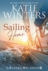 Sailing Home - Katie Winters - 9798215477496