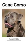 Cane Corso - Fynn Hansen - 9798215491508