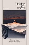 De weg naar San Sebastian - Tim Van Steendam - 9798215531228