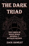 The Dark Triad - Zack Crowley - 9798215539903