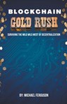 Blockchain Gold Rush - Michael Ferguson - 9798215540428