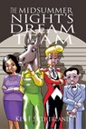 The Midsummer Night's Dream Team - Kev F Sutherland - 9798215551691