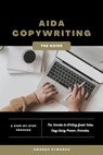 AIDA Copywriting for Beginners - Amanda Symonds - 9798215555880