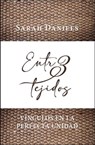 Entretejidos - Sarah Daniels - 9798215585528