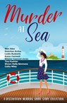 Murder At Sea - Meri Allen ; Gretchen Archer ; Leslie Budewitz ; Karen Cantwell ; Eleanor Cawood Jones ; Tina Kashian ; Shawn Reilly Simmons ; Cathy Wiley - 9798215589977