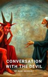 Conversation with the Devil - Rami Georgiev - 9798215631263