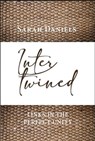 Intertwined - Sarah Daniels - 9798215674871