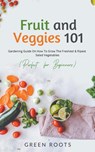 Fruit and Veggies 101 - Salad Vegetables - Green Roots - 9798215679937