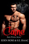 Caine - S.E. Isaac ; Eden Rose - 9798215682111