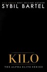 Kilo - Sybil Bartel - 9798215730270
