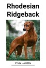 Rhodesian Ridgeback - Fynn Hansen - 9798215733363