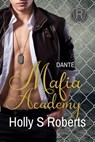 Dante - Holly S. Roberts - 9798215747780