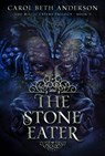 The Stone Eater - Carol Beth Anderson - 9798215748480