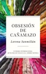 Obsesión de cañamazo - Lorena Sanmillán - 9798215755952