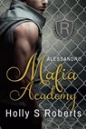 Alessandro - Holly S. Roberts - 9798215758656