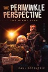 The Periwinkle Perspective - The Giant Step - Paul Eccentric - 9798215759172