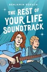 The Rest of Your Life Soundtrack - Benjamin Roesch - 9798215766040