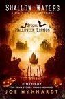 Shallow Waters - William Meikle ; Richard Thomas ; Tom Deady ; Jay Bechtol ; Karen Bayly ; Joseph VanBuren ; Francesca Maria ; Roxie Voorhees ; Sheldon Woodbury - 9798215775424