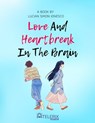 Love and Heartbreak in the Brain - Lucian Simon Ionesco - 9798215778210