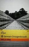 سڑک - نائلہ حنا ; Naila Hina ; Germain Droogenbroodt ; Noriko Mizusaki - 9798215804049