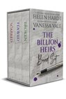 The Billion Heirs Boxed Set - Vanessa Vale ; Helen Hardt - 9798215804087