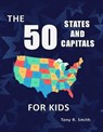 The 50 States and Capitals for Kids - Tony R. Smith - 9798215823927