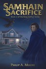 Samhain's Sacrifice: King Arthur's Series - Philip A. Moore - 9798215843130