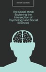 The Social Mind - Kenneth Caraballo - 9798215854556