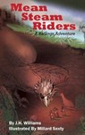 Mean Steam Riders - J. H. Williams - 9798215894248