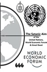 The Satanic Aim of the United Nations, World Economic Forum & Great Reset - My Two Cents - 9798215957462