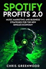 Spotify Profits 2.0 - Chris Greenwood - 9798215960714