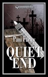 Quiet End - Pam Farley - 9798215961599