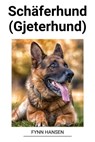 Schäferhund (Gjeterhund) - Fynn Hansen - 9798215962640