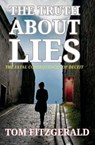 The Truth About Lies - Tom Fitzgerald - 9798215966891