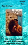 The Cougar Chronicles: My Erotic Mediterranean: My Turkish Delight - Jasmine Elan - 9798215966921