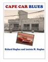 Cape Car Blues - Richard Hughes ; Lavinia M. Hughes - 9798215977873