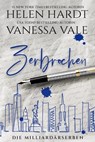 Zerbrochen - Vanessa Vale ; Helen Hardt - 9798215981092