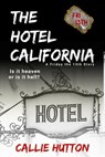 The Hotel California - Callie Hutton - 9798215990766