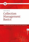 Collection Management Basics - Margaret Zarnosky (University of Maryland Saponaro ; John (Fairfield University Novak ; G. Edward (Flagstaff Evans - 9798216170259