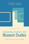 Foundations of Museum Studies - Kiersten F. (Sauder Village Latham ; John E. (Museologica) Simmons - 9798216190172