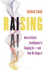 Raising AI - Chirag (University of Washington) Shah - 9798216452409