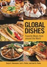 Global Dishes - Caryn E. Neumann ; Lori L. Parks ; Joel G. Parks - 9798216478409