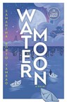 Water Moon - Samantha Sotto Yambao - 9798217013968