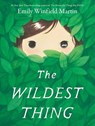 The Wildest Thing - Emily Winfield Martin - 9798217023981