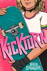 Kickturn - Brie Spangler - 9798217024117