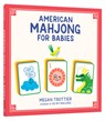 American Mahjong for Babies - Megan Trottier - 9798217036622