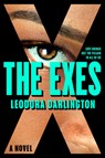 The Exes - Leodora Darlington - 9798217043859